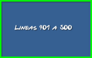 Líneas 401 a 500