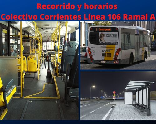 Colectivo Corrientes Línea 106 Ramal A