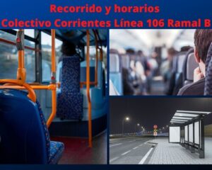 Colectivo Corrientes Línea 106 Ramal B