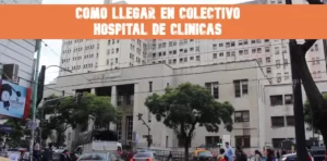 Como llegar al Hospital de Clínicas José de San Martín en Colectivo